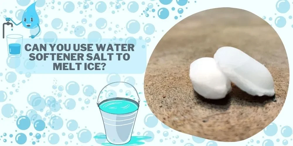 Can You Use Water Softener Salt To Melt Ice
